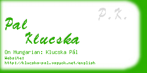pal klucska business card